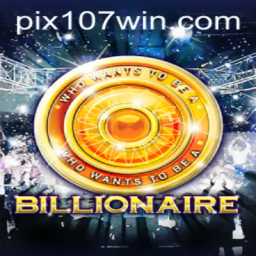 Explorando o Jogo de Estratégia 'Billionaire' e a Chave para Vitória com 107win